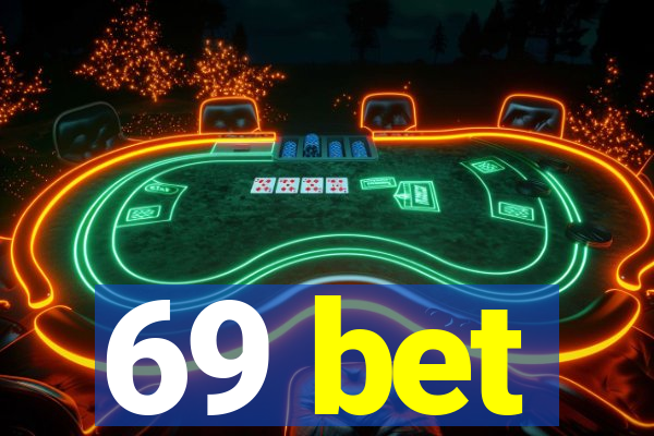 69 bet